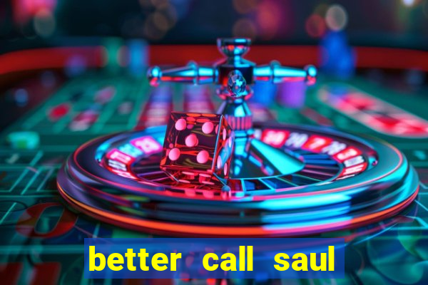 better call saul torrent dublado